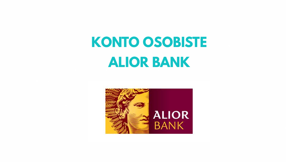Konto osobiste Alior Bank