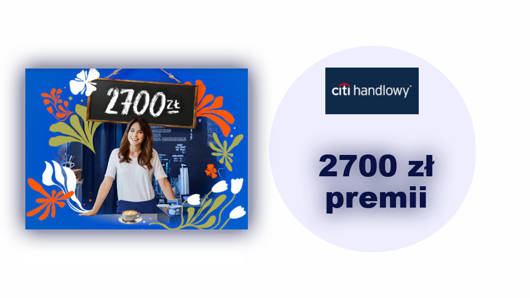 2700 zł premii za konto firmowe w Citi Handlowy