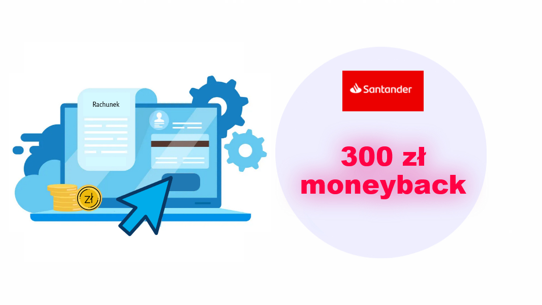Zwrot za rachunki w Santander Bank Polska