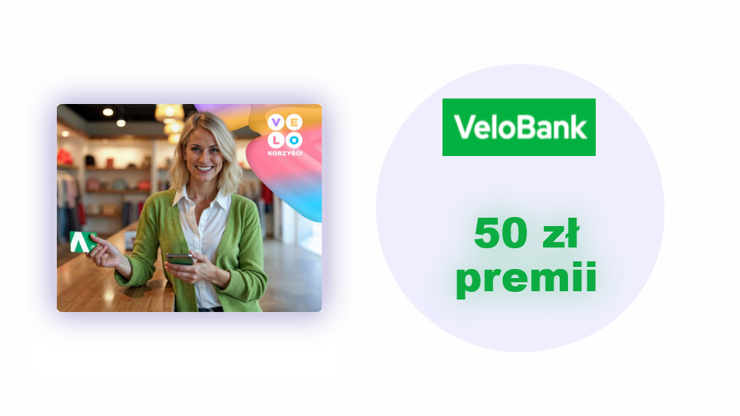 VeloKorzyści - edycja 4 (50 zł premii w VeloBanku)