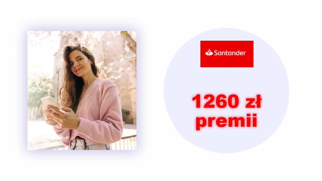 Zyskaj więcej na start - promocja Santander Banku