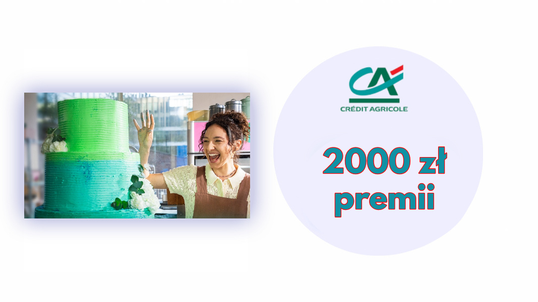 Otwórz Konto Biznes z premią w Credit Agricole