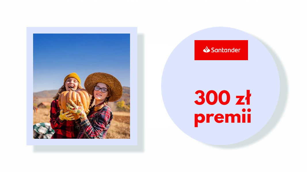 Do 300 zł z kontem dla młodych - promocja Santander Banku