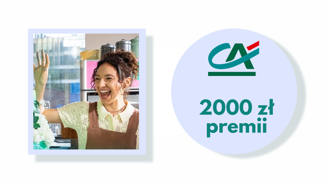 Otwórz Konto Biznes z premią II - 2000 zł premii od Credit Agricole