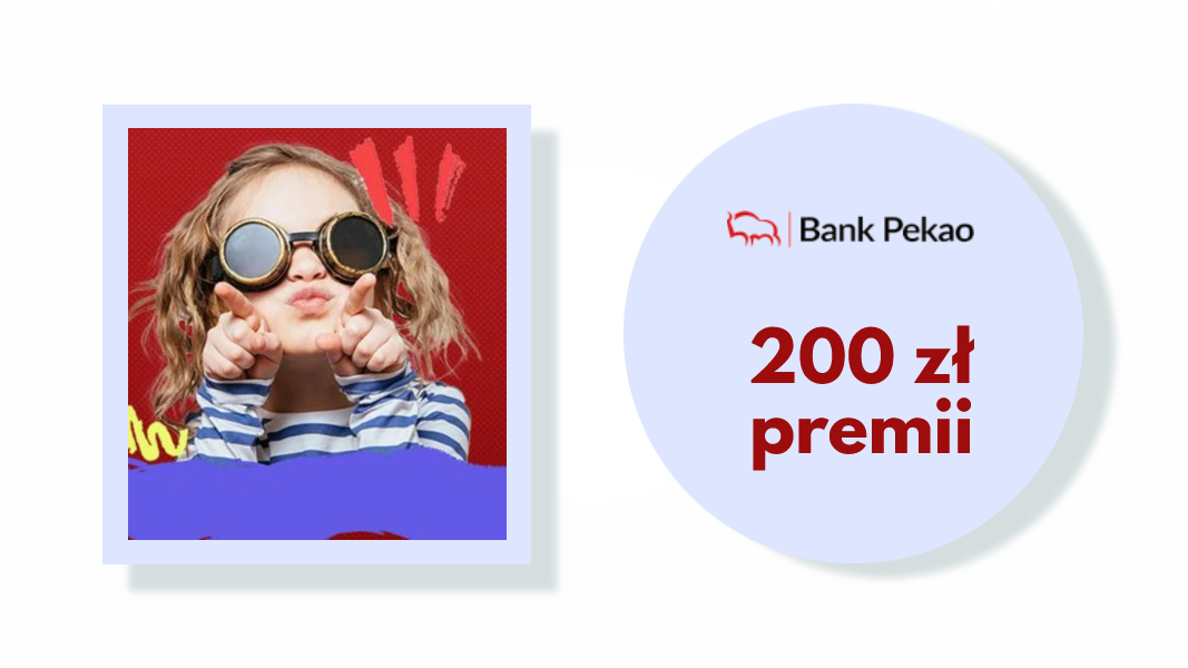 Rodzice polecają Konto Przekorzystne dzieciom - edycja 47