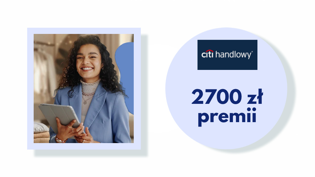 CitiKonto w ofercie dla biznesu. Moc korzyści, moc Twojego biznesu - edycja 5