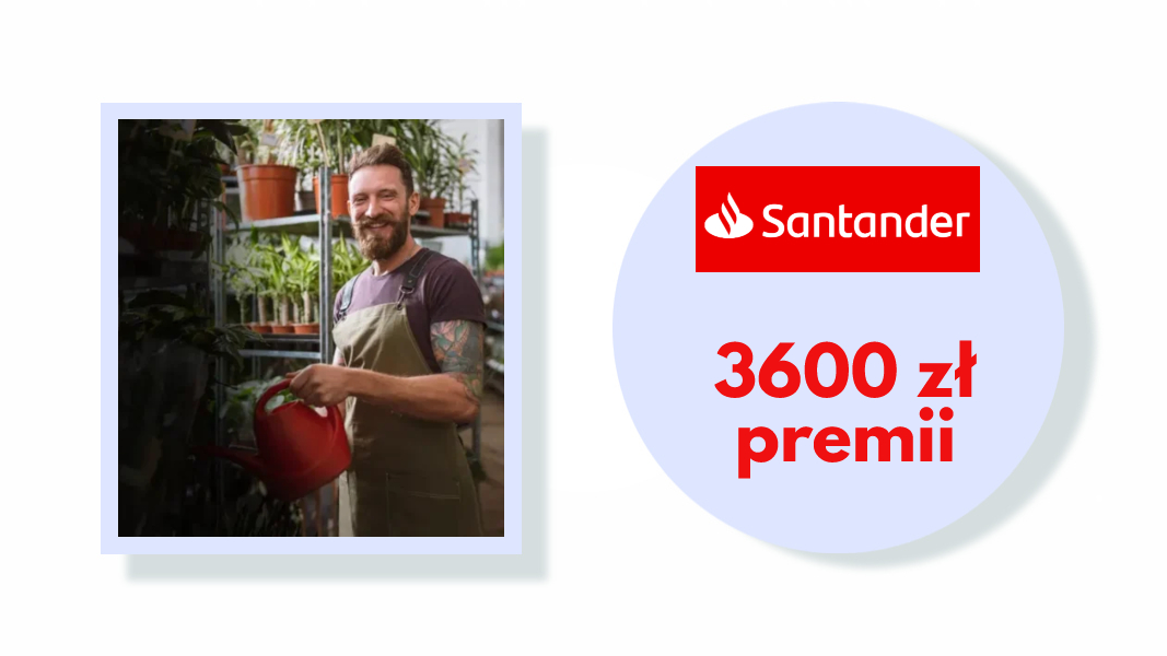 Nagradzamy za aktywność - 3600 zł premii od Santander Banku